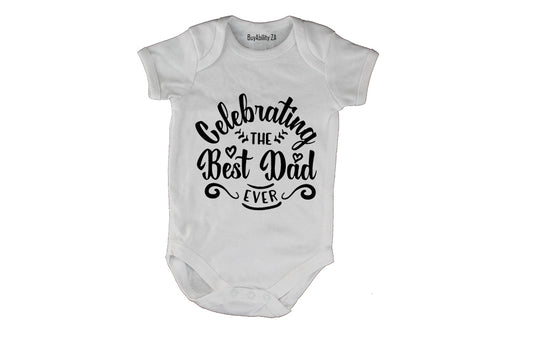 Celebrating the Best Dad Ever - Baby Grow