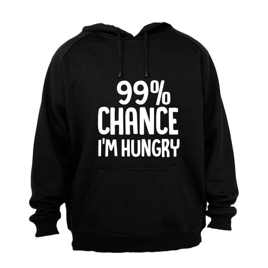 Chance I'm Hungry - Hoodie - BuyAbility South Africa