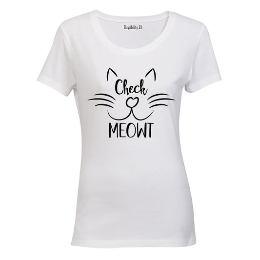 Check Meowt - Ladies - T-Shirt