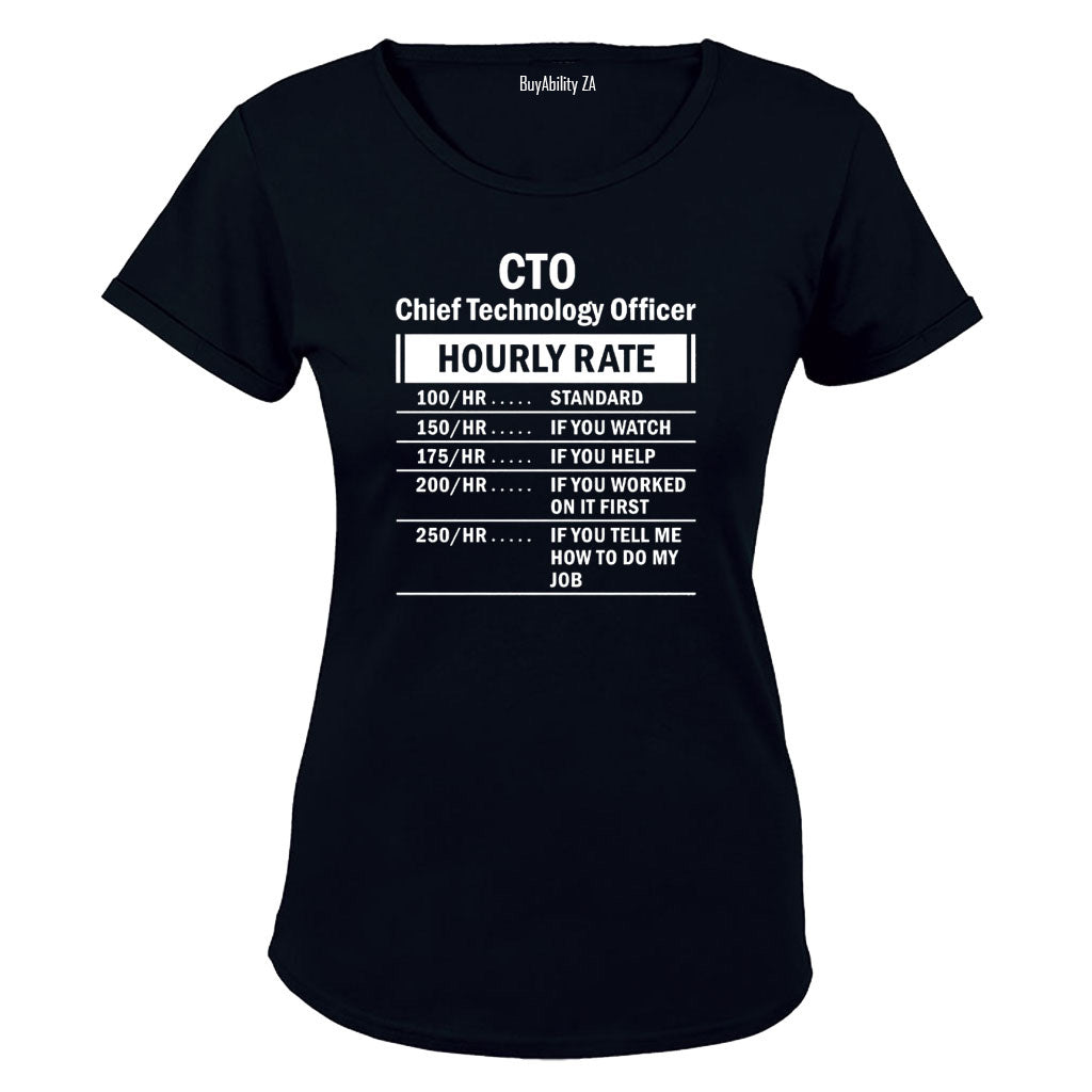 Chief Technology Officer - Hourly Rate - Ladies - T-Shirt