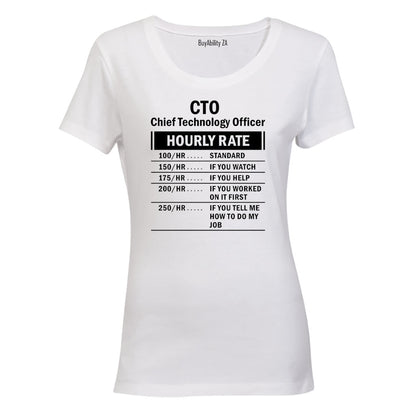 Chief Technology Officer - Hourly Rate - Ladies - T-Shirt