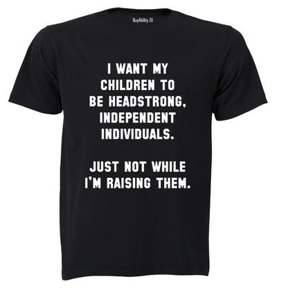 Children to be Headstrong - Adults - T-Shirt