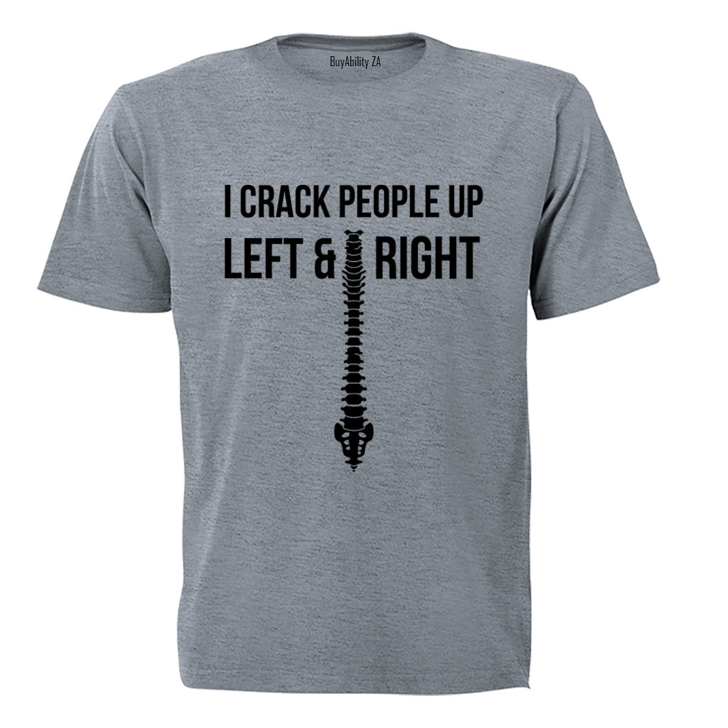 Chiropractor - Crack People Up - Adults - T-Shirt