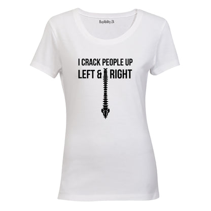 Chiropractor - Crack People Up - Ladies - T-Shirt