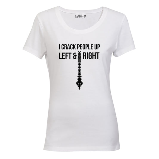 Chiropractor - Crack People Up - Ladies - T-Shirt