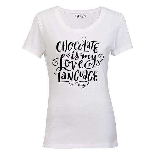 Chocolate - Love Language - Ladies - T-Shirt
