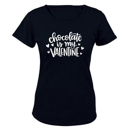 Chocolate is my Valentine - Ladies - T-Shirt - BuyAbility South Africa