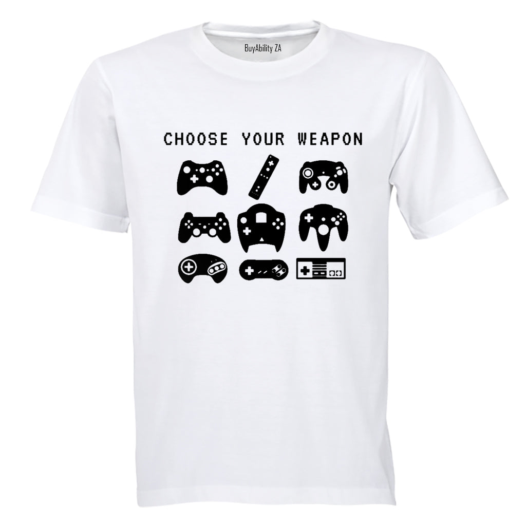 Choose Your Gaming Weapon - Adults - T-Shirt - BuyAbility South Africa