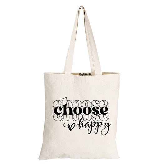 Choose Happy - Eco-Cotton Natural Fibre Bag - BuyAbility South Africa