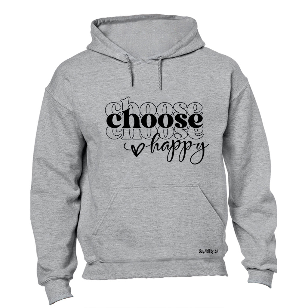 Choose Happy - Hoodie - BuyAbility South Africa