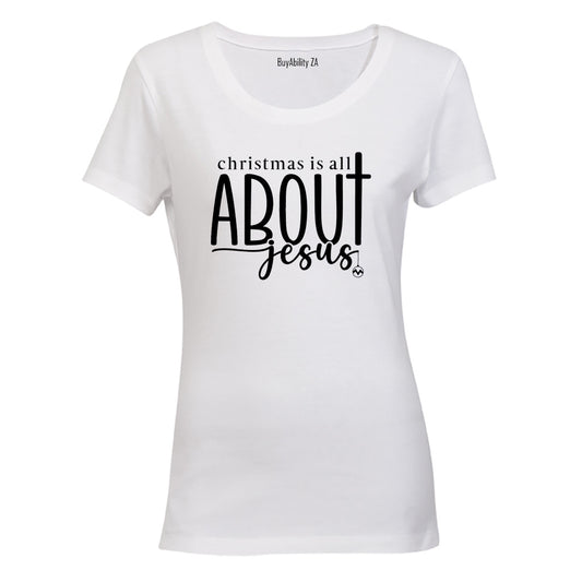Christmas - All About Jesus - Ladies - T-Shirt