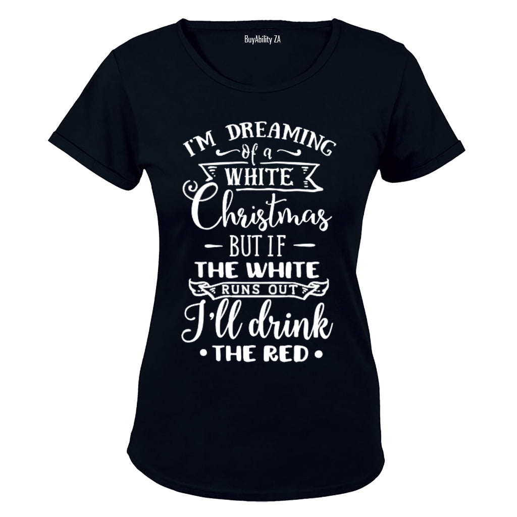 Christmas - I'll Drink The Red - Ladies - T-Shirt