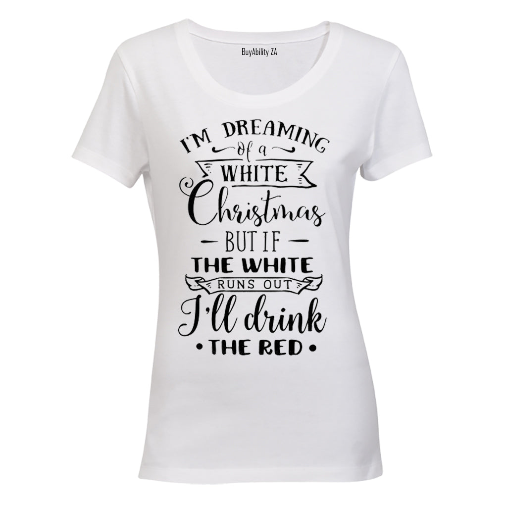 Christmas - I'll Drink The Red - Ladies - T-Shirt