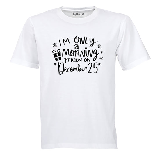 Christmas - Morning Person - Adults - T-Shirt