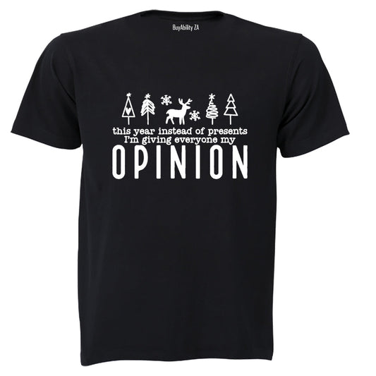 Christmas - My Opinion - Adults - T-Shirt