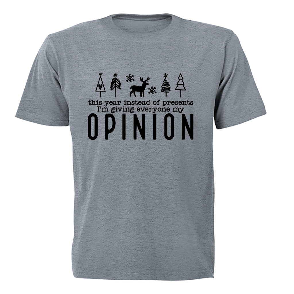 Christmas - My Opinion - Adults - T-Shirt - BuyAbility South Africa