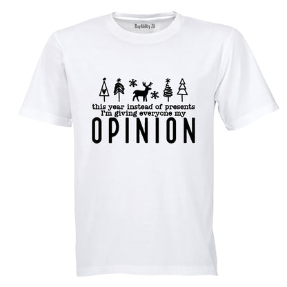 Christmas - My Opinion - Adults - T-Shirt