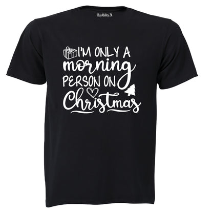 Morning Person. Christmas - Kids T-Shirt