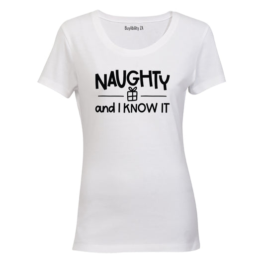 Christmas Naughty & I Know - Ladies - T-Shirt