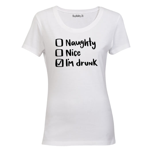 Christmas Options - I'm Drunk - Ladies - T-Shirt