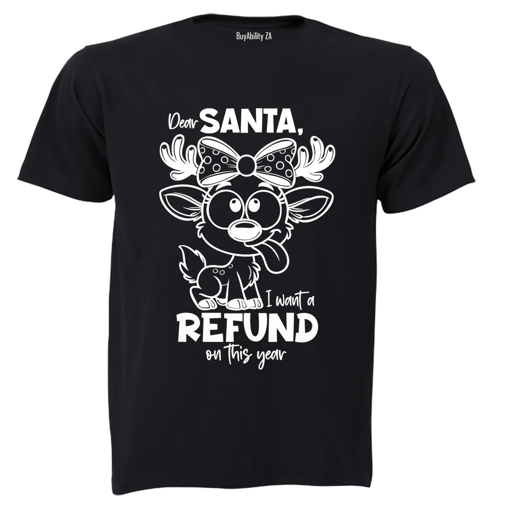 Christmas Refund - Adults - T-Shirt - BuyAbility South Africa