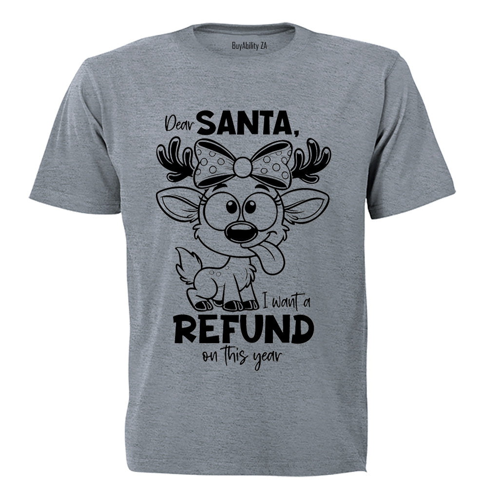 Christmas Refund - Adults - T-Shirt - BuyAbility South Africa