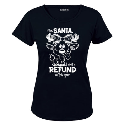 Christmas Refund - Ladies - T-Shirt - BuyAbility South Africa