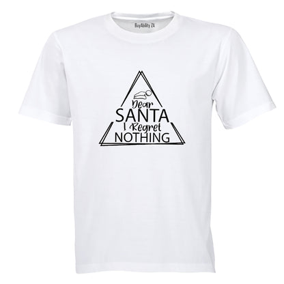 Christmas Regret Nothing - Rectangle - Adults - T-Shirt