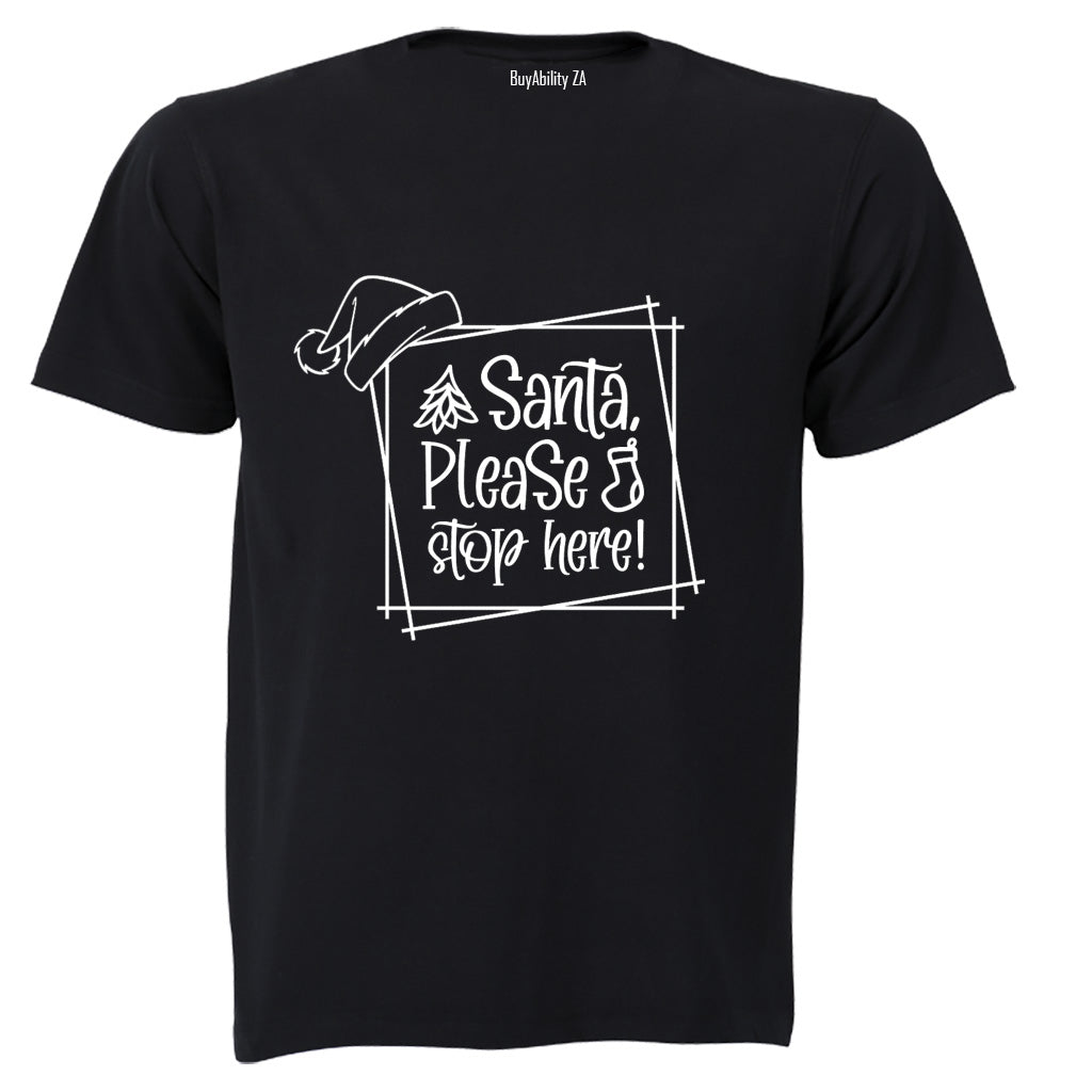 Christmas Santa - Stop Here - Kids T-Shirt