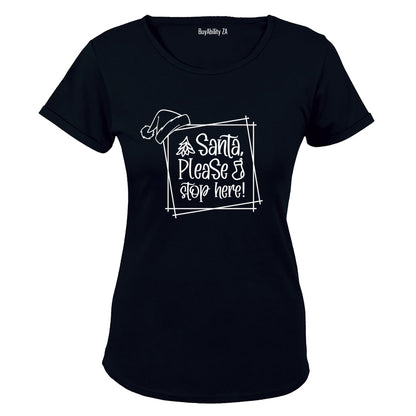 Christmas Santa - Stop Here - Ladies - T-Shirt