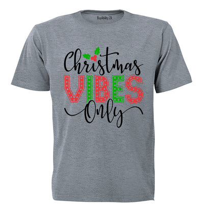 Christmas Vibes Only - Kids T-Shirt