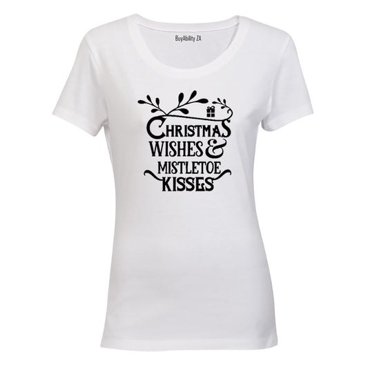 Christmas Wishes & Mistletoe Kisses - Ladies - T-Shirt