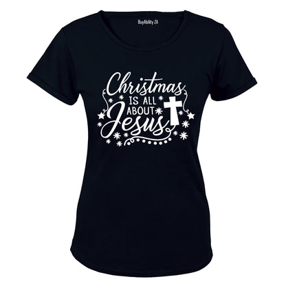 Christmas is All About Jesus - Ladies - T-Shirt