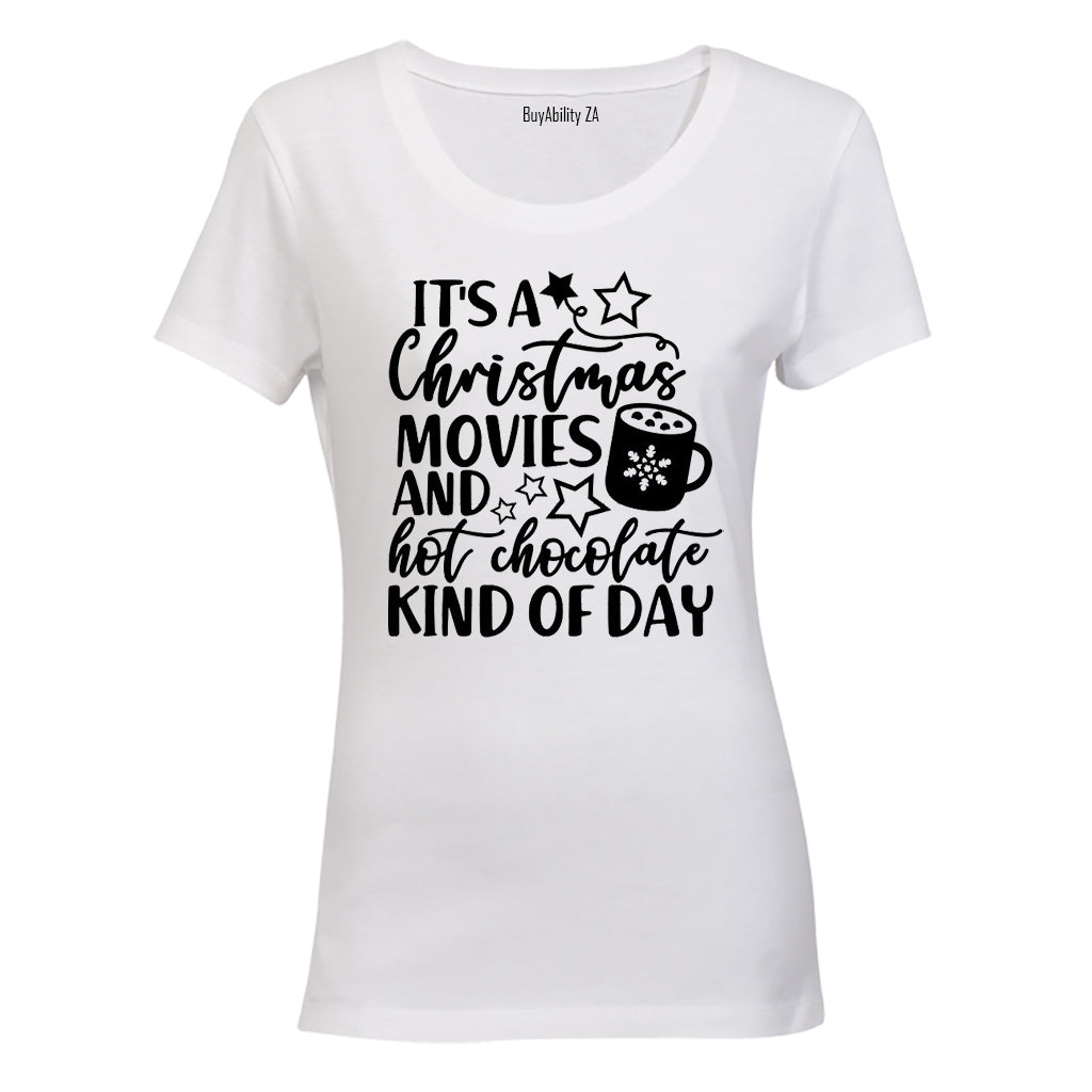 Christmas Movies and Hot Chocolate - Ladies - T-Shirt