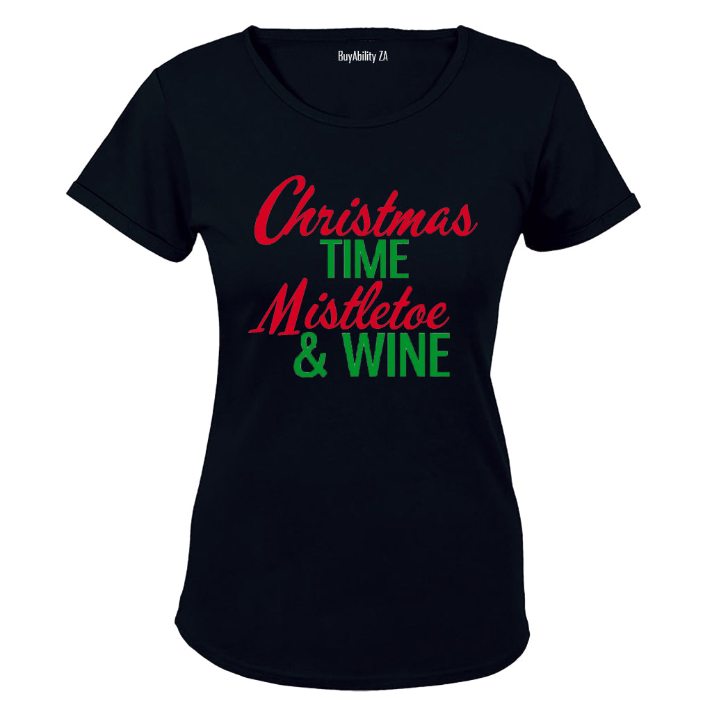 Christmas Time, Mistletoe & Wine - Ladies - T-Shirt - BuyAbility