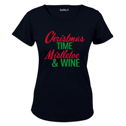 Christmas Time, Mistletoe & Wine - Ladies - T-Shirt - BuyAbility