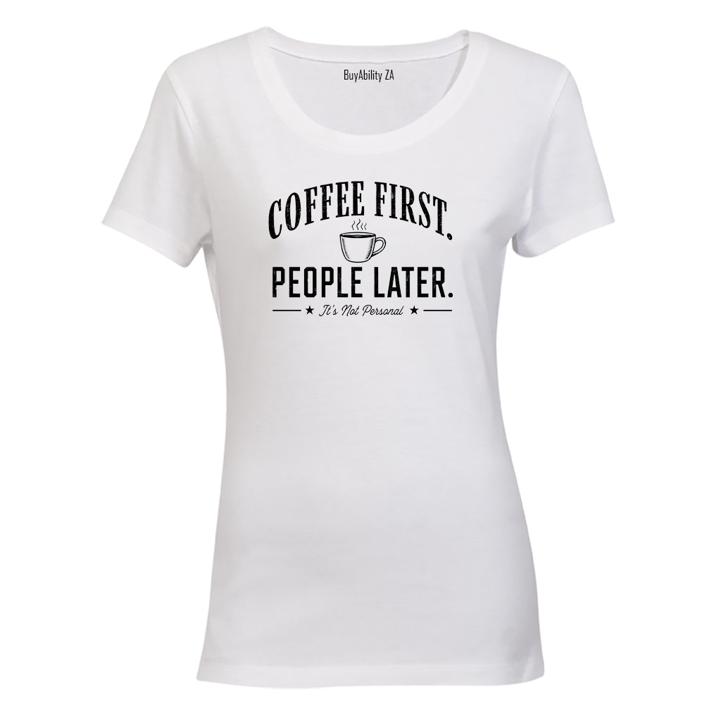 Coffee First - Ladies - T-Shirt
