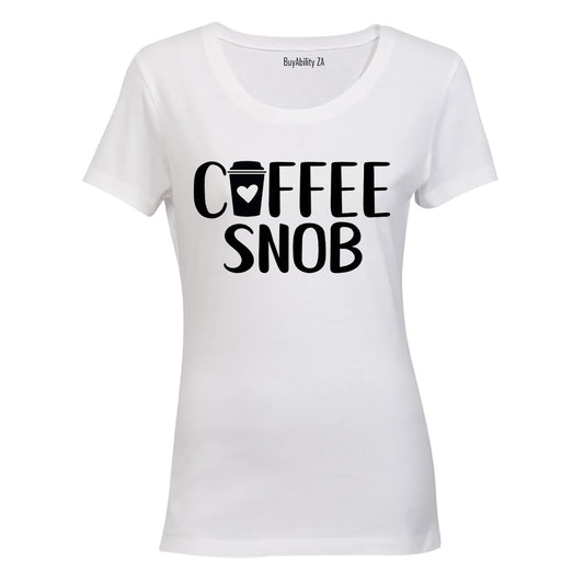 Coffee Snob - Ladies - T-Shirt