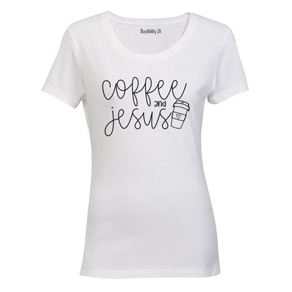 Coffee and Jesus - Ladies - T-Shirt
