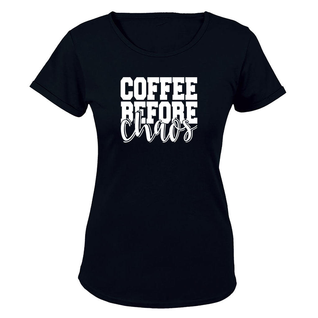 Coffee Before Chaos - Ladies - T-Shirt - BuyAbility South Africa