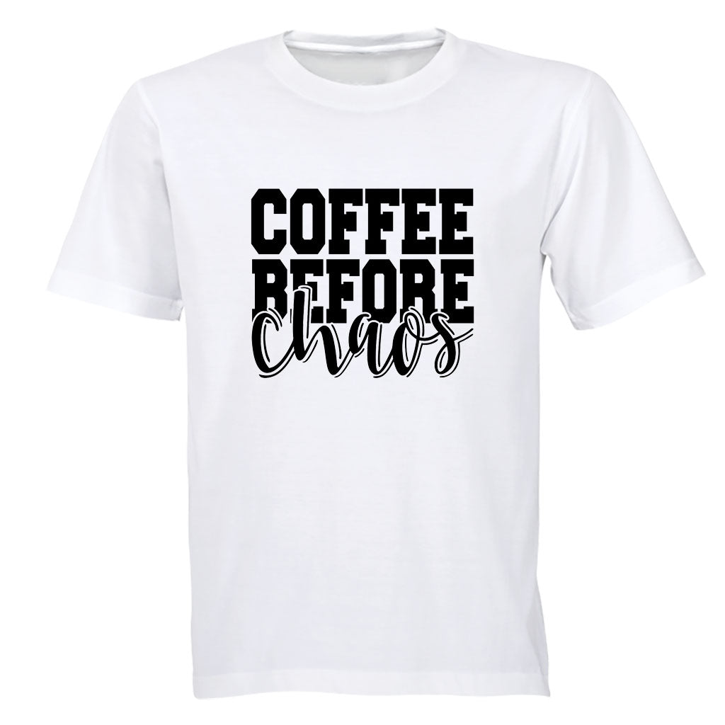 Coffee Before Chaos - Adults - T-Shirt - BuyAbility South Africa