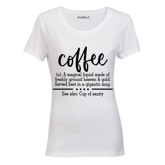Coffee - Definition - Ladies - T-Shirt