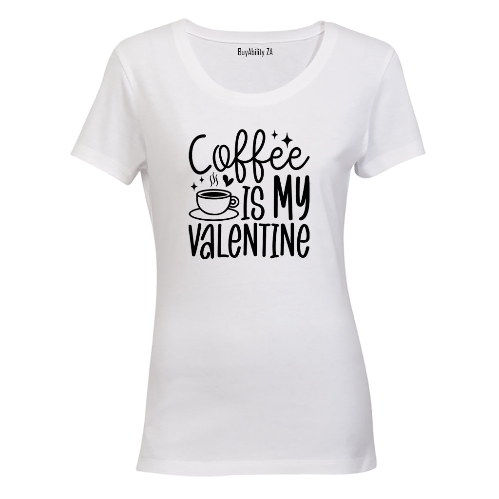 Coffee Valentine - Ladies - T-Shirt - BuyAbility South Africa