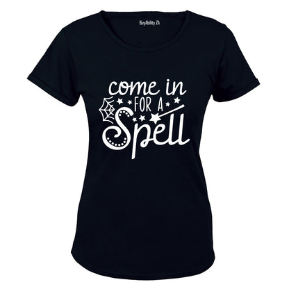 Come In For A Spell - Halloween - Ladies - T-Shirt