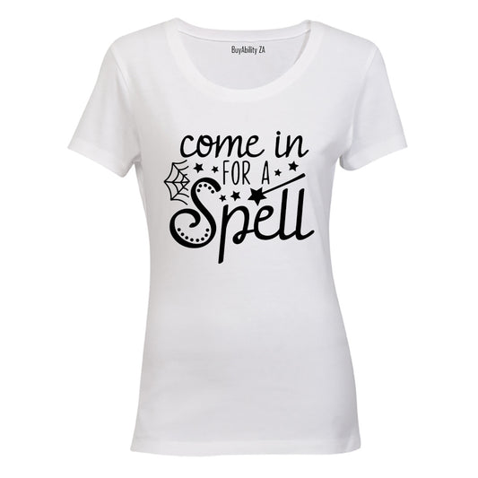 Come In For A Spell - Halloween - Ladies - T-Shirt