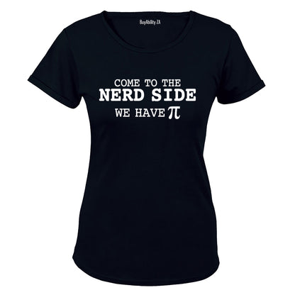Come to the Nerd Side - Ladies - T-Shirt - BuyAbility