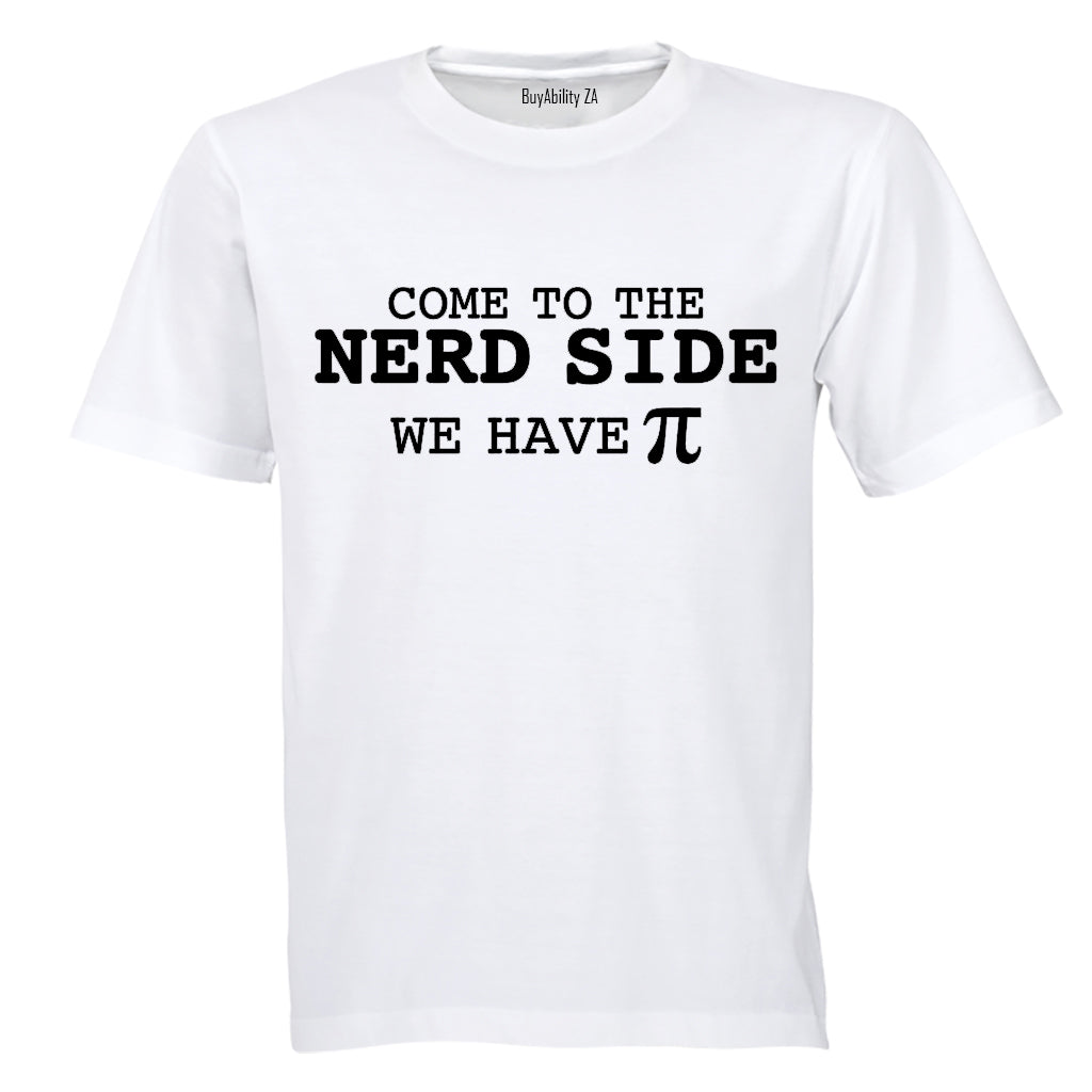 Come to the Nerd Side - Adults - T-Shirt - BuyAbility