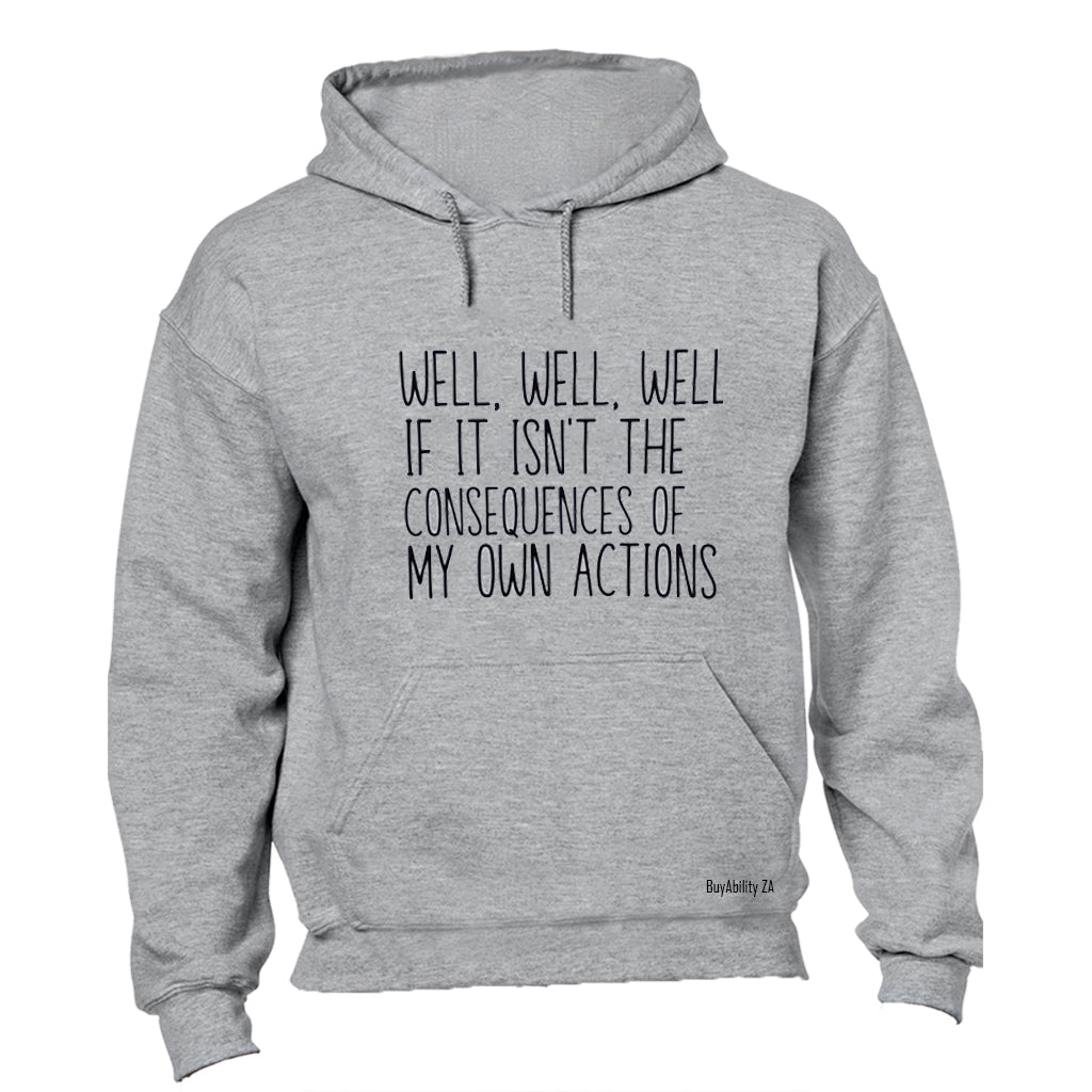 Consequences - Hoodie