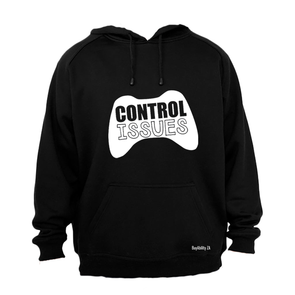 Control Issues! - Hoodie
