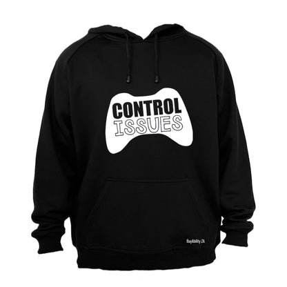 Control Issues! - Hoodie